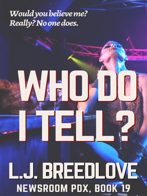 Title details for Who Do I Tell? by L.J. Breedlove - Available